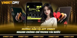 Hướng dẫn tải app Vinbet