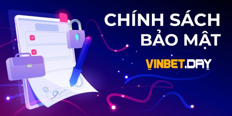 Vi phạm chính sách bảo mật Vinbet sẽ bị xử lý như thế nào? 